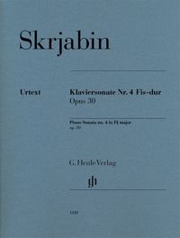 Skrjabin, Alexander - Klaviersonate Nr. 4 Fis-dur op. 30