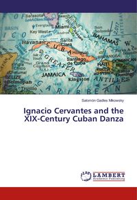 Produktbild: Ignacio Cervantes and the XIX-Century Cuban Danza