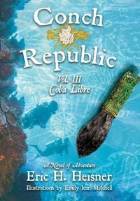 Produktbild: Conch Republic vol. 3 - Coba Libre