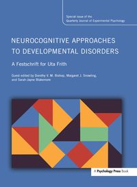 Produktbild: Neurocognitive Approaches to Developmental Disorders: A Festschrift for Uta Frith