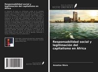 Produktbild: Responsabilidad social y legitimaci&oacute;n del capitalismo en &Aacute;frica