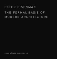 Produktbild: The Formal Basis of Modern Architecture