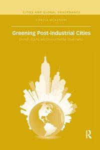 Produktbild: Greening Post-Industrial Cities