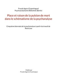 Produktbild: Place et raison de la pulsion de mort dans le sch&eacute;matisme de la psychanalyse