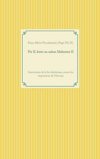 Produktbild: Pie II, lettre au sultan Mahomet II
