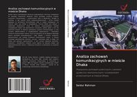 Produktbild: Analiza zachowa&iquest; komunikacyjnych w mie&iquest;cie Dhaka
