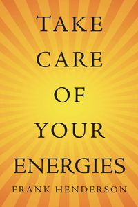 Produktbild: Take Care of Your Energies
