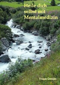 Produktbild: Heile dich selbst mit Mentalmedizin