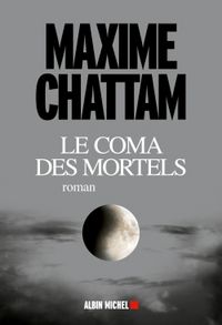Produktbild: Chattam, M: Coma des mortels
