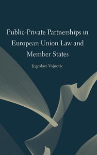 Produktbild: Public-Private Partnerships in European Union Law and Member States