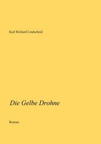 Produktbild: Die Gelbe Drohne