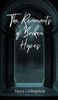 Produktbild: The Remnants of Broken Hopes