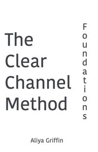 Produktbild: The Clear Channel Method