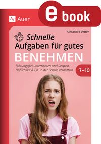 Produktbild: Schnelle Aufgaben f&uuml;r gutes Benehmen 7-10