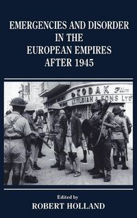 Produktbild: Emergencies and Disorder in the European Empires After 1945