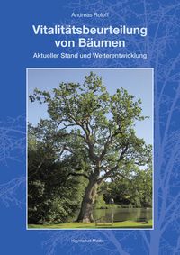 Bild vom Artikel Vitalitätsbeurteilung von Bäumen vom Autor Andreas Roloff