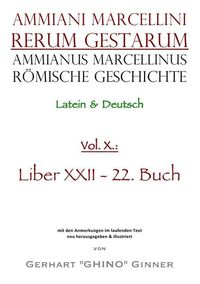 Bild vom Artikel Ammianus Marcellinus, Römische Geschichte / Ammianus Marcellinus Römische Geschichte X vom Autor Ammianus Marcellinus