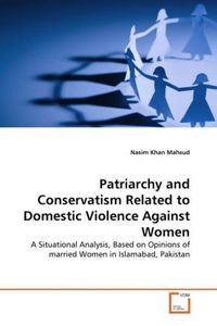 Produktbild: Mahsud, N: Patriarchy and Conservatism Related to Domestic V