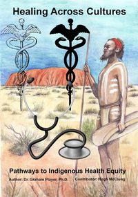 Produktbild: Healing Across Cultures: Pathways to Indigenous Health Equity