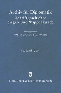 Produktbild: Archiv f&uuml;r Diplomatik, Schriftgeschichte, Siegel- und Wappenkunde