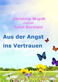 Produktbild: Aus der Angst ins Vertrauen