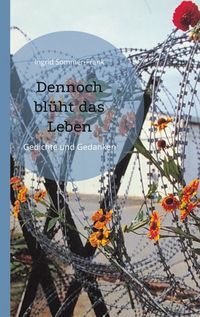 Produktbild: Dennoch bl&uuml;ht das Leben