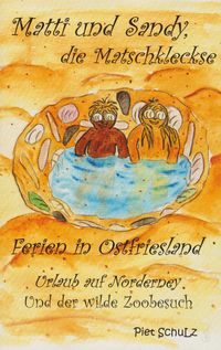 Produktbild: Matti und Sandy, die Matschkleckse