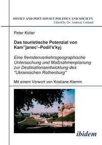 Produktbild: Koller, P: Das touristische Potenzial von Kamjanez-Podilsky.
