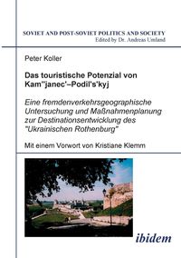 Produktbild: Koller, P: Das touristische Potenzial von Kamjanez-Podilsky.