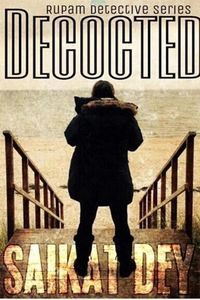 Produktbild: Decocted (Rupam Detective Series, #1)