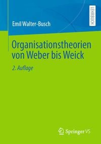 Produktbild: Organisationstheorien von Weber bis Weick