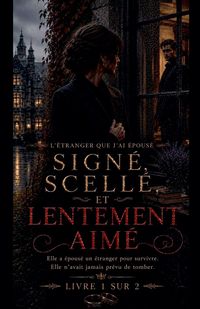 Produktbild: Sign&eacute;, Scell&eacute;, Et Lentement Aim&eacute;
