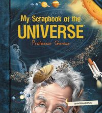 Produktbild: My Scrapbook of the Universe (by Professor Genius)