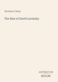 Produktbild: The Rise of David Levinsky