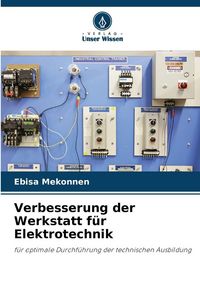 Produktbild: Verbesserung der Werkstatt f&uuml;r Elektrotechnik