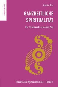Produktbild: Ganzheitliche Spiritualit&auml;t