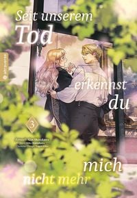 Produktbild: Seit unserem Tod erkennst du mich nicht mehr 03