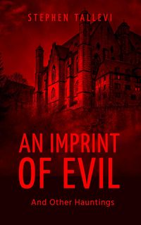 Produktbild: An Imprint of Evil and Other Hauntings