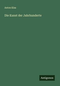 Produktbild: Die Kunst der Jahrhunderte