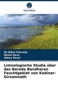 Produktbild: Limnologische Studie &uuml;ber das Barada Bandharan Feuchtgebiet von Kodinar-Girsomnath