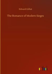 Produktbild: The Romance of Modern Sieges