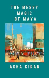 Produktbild: The Messy Magic of Maya