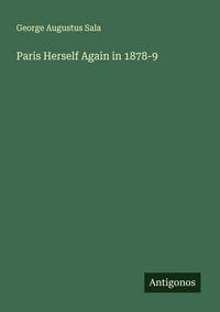 Produktbild: Paris Herself Again in 1878-9