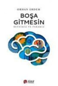 Produktbild: Bosa Gitmesin - Beynimiz ve Paramiz