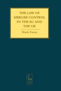 Produktbild: The Law of Merger Control in the EC and the UK