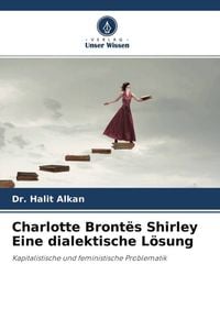 Produktbild: Charlotte Bront&euml;s Shirley Eine dialektische L&ouml;sung