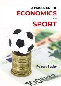 Produktbild: A Primer on the Economics of Sport
