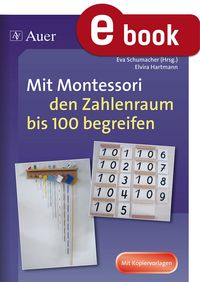 Produktbild: Mit Montessori den Zahlenraum bis 100 begreifen
