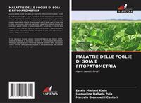 Produktbild: Malattie Delle Foglie Di Soia E Fitopatometria