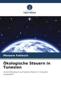 Produktbild: &Ouml;kologische Steuern in Tunesien